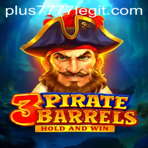 Explore the Exciting World of 3PirateBarrels: A Journey with Plus7777