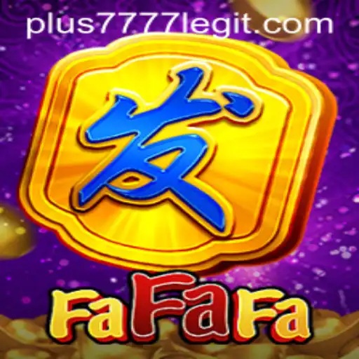 Discovering FaFaFa: A Dive into the Popular Game and the Legitimacy of Plus7777