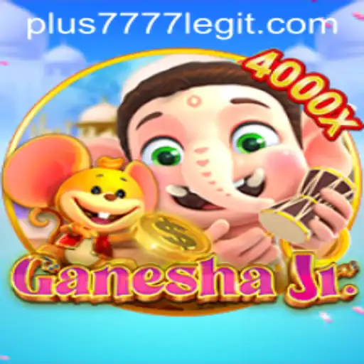 Exploring the World of GaneshaJr: A Closer Look at Plus7777 Legit