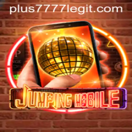 Jumpingmobile: Exploring the Game World and Consumer Confidence in Plus7777