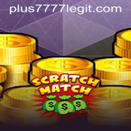 Exploring the Excitement of ScratchMatch: Is Plus7777 Legit?