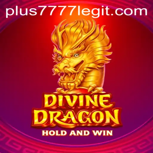 Exploring the Enchanting World of DivineDragon: Is Plus7777 Legit?