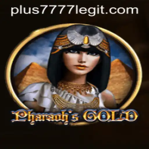 Exploring the World of PharaohsGold: Is Plus7777 Legit?